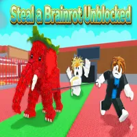 Steal a Brainrot Unblocked